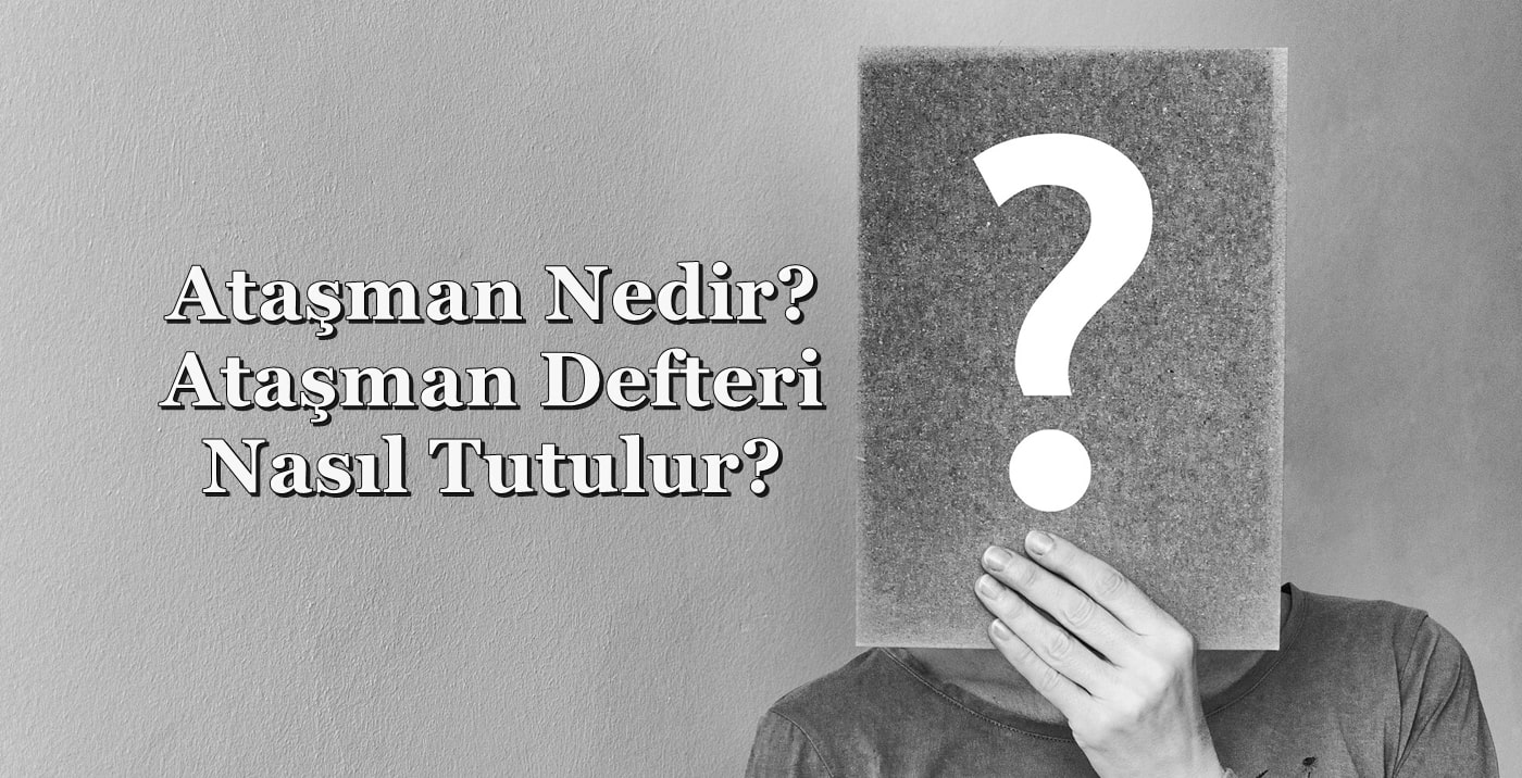 ataşman nedir nasıl tutulur