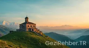 Gürcistan Gezi Rehberi: Keşfedilmeyi Bekleyen Cennet