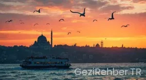 İstanbul Gezi Rehberi: Görülmesi Gereken Yerler