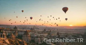 Nevşehir Gezi Rehberi: Peribacaları Diyarı