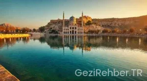 Peygamberler Şehri: Urfa Gezi Rehberi