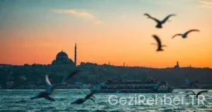 İstanbul Gezi Rehberi: Görülmesi Gereken Yerler