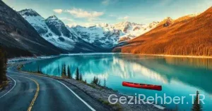 Kanada Gezi Rehberi: Eşsiz Rotalar