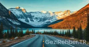 Kanada Gezi Rehberi: Unutulmaz Rotalar